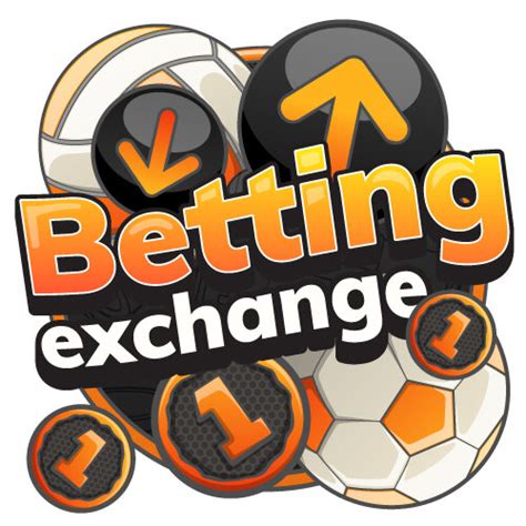 betting exchange sites|Best Betting Exchange Sites List .